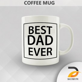 Best Dad Ever ( Mug)